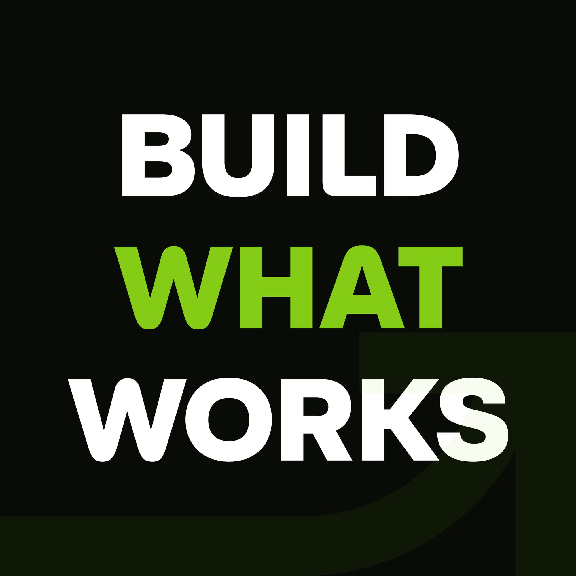 Build What Works by Julian Wallis